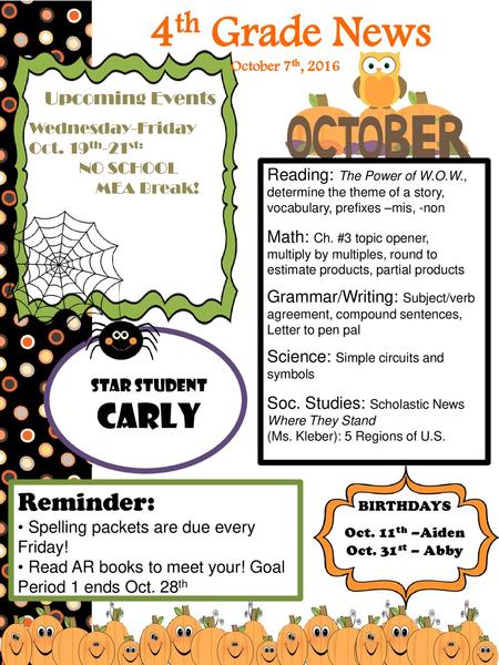 4th Grade News Carly Reminder: Upcoming Events