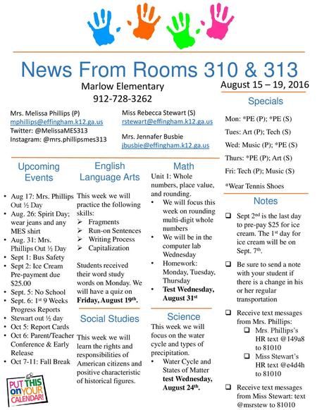 News From Rooms 310 & 313 August 15 – 19, 2016 Marlow Elementary