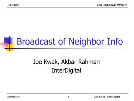 Broadcast of Neighbor Info