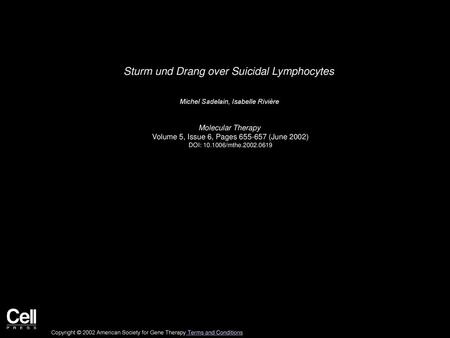 Sturm und Drang over Suicidal Lymphocytes