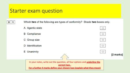 For a further 4 marks define your chosen two (explain what they mean)