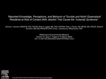 Reported Knowledge, Perceptions, and Behavior of Tourists and North Queensland Residents at Risk of Contact With Jellyfish That Cause the “Irukandji Syndrome” 