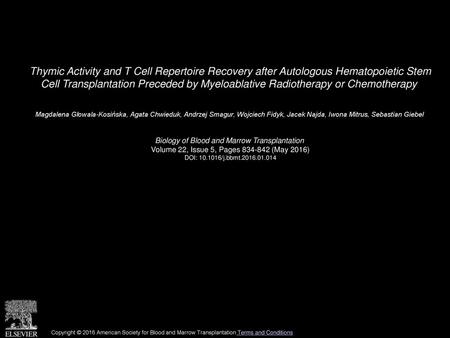 Thymic Activity and T Cell Repertoire Recovery after Autologous Hematopoietic Stem Cell Transplantation Preceded by Myeloablative Radiotherapy or Chemotherapy 