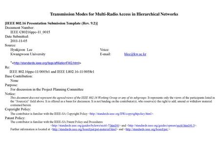 Transmission Modes for Multi-Radio Access in Hierarchical Networks