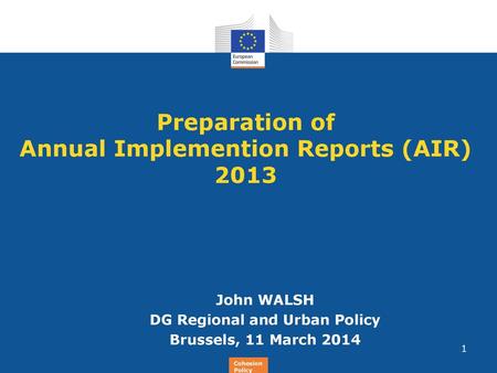 Preparation of Annual Implemention Reports (AIR) 2013