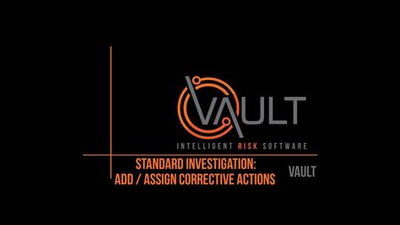 This presentation has been prepared by Vault Intelligence Limited (“Vault) and is intended for off line demonstration, presentation and educational purposes.