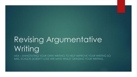 Revising Argumentative Writing