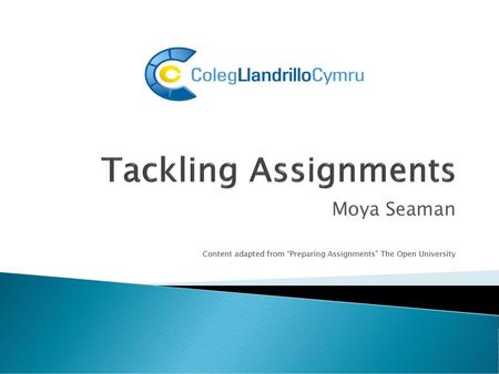 Tackling Assignments Moya Seaman