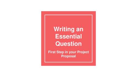 Writing an Essential Question