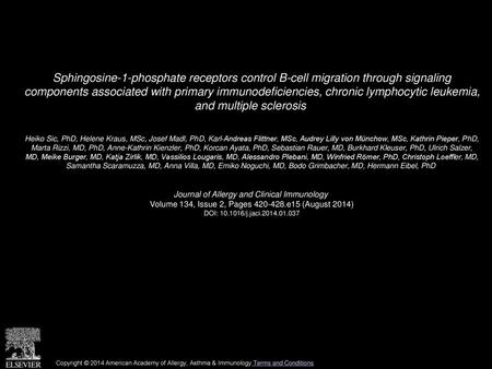 Sphingosine-1-phosphate receptors control B-cell migration through signaling components associated with primary immunodeficiencies, chronic lymphocytic.