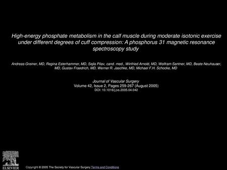 High-energy phosphate metabolism in the calf muscle during moderate isotonic exercise under different degrees of cuff compression: A phosphorus 31 magnetic.