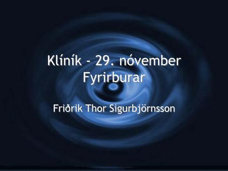 Klíník nóvember Fyrirburar