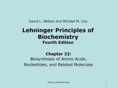 Lehninger Principles of Biochemistry