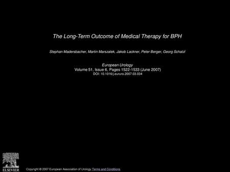 The Long-Term Outcome of Medical Therapy for BPH