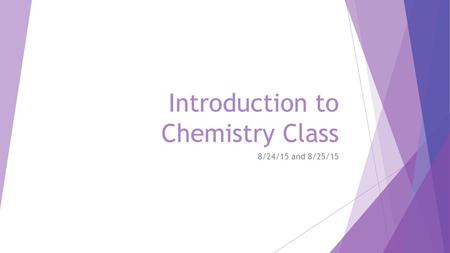 Introduction to Chemistry Class