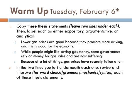 Warm Up Tuesday, February 6th