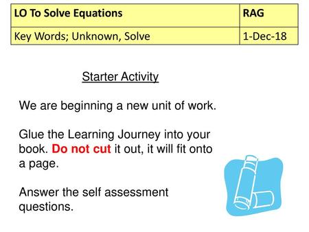 LO To Solve Equations RAG Key Words; Unknown, Solve 1-Dec-18