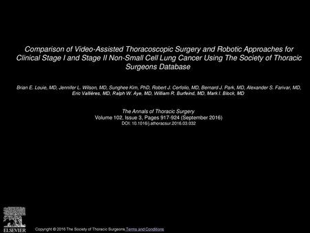 Comparison of Video-Assisted Thoracoscopic Surgery and Robotic Approaches for Clinical Stage I and Stage II Non-Small Cell Lung Cancer Using The Society.