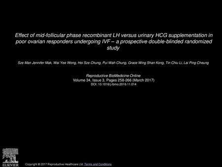 Effect of mid-follicular phase recombinant LH versus urinary HCG supplementation in poor ovarian responders undergoing IVF – a prospective double-blinded.