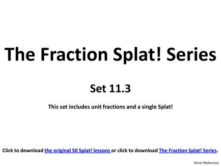 The Fraction Splat! Series