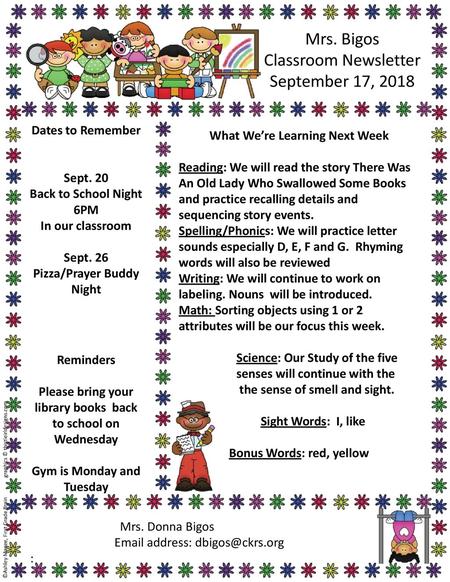 Mrs. Bigos Classroom Newsletter September 17, 2018 Dates to Remember