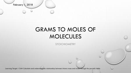 Grams to Moles of molecules