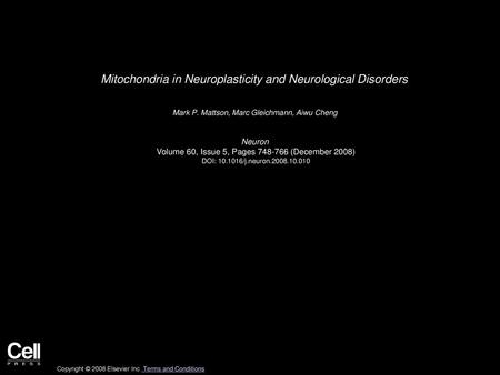 Mitochondria in Neuroplasticity and Neurological Disorders