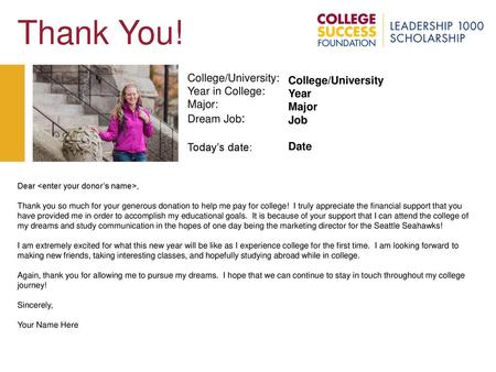 Thank You! College/University: College/University Year in College: