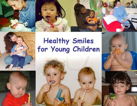 Healthy Smiles for Young Children