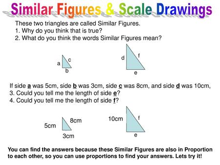 Similar Figures & Scale Drawings