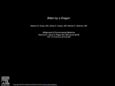 Bitten by a Dragon Wilderness & Environmental Medicine