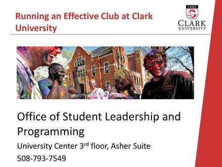 Running an Effective Club at Clark University