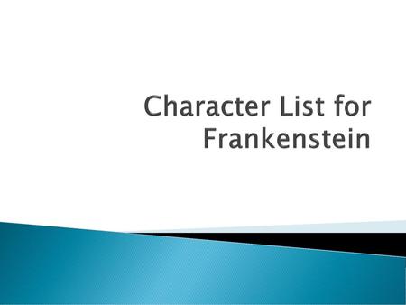 Character List for Frankenstein