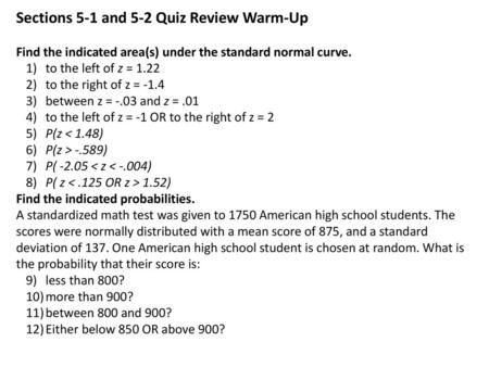 Sections 5-1 and 5-2 Quiz Review Warm-Up