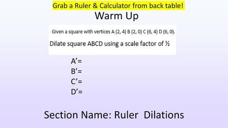 Section Name: Ruler Dilations