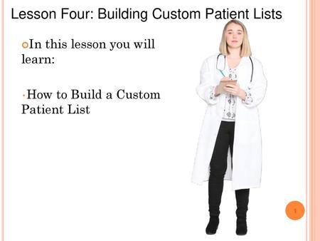 Lesson Four: Building Custom Patient Lists