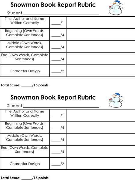 Snowman Book Report Rubric Snowman Book Report Rubric