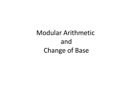 Modular Arithmetic and Change of Base