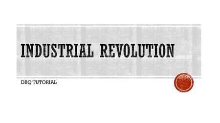 Industrial revolution