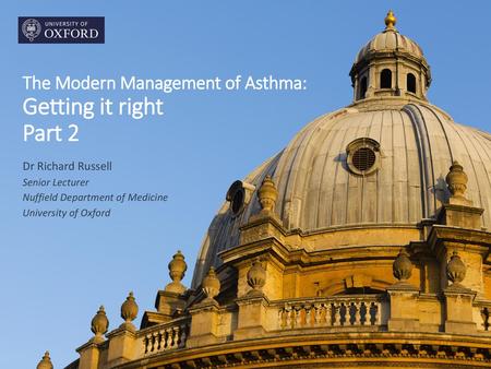 The Modern Management of Asthma: Getting it right Part 2