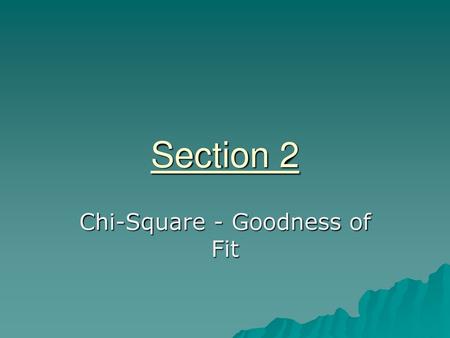 Chi-Square - Goodness of Fit