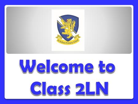 Welcome to Class 2LN.