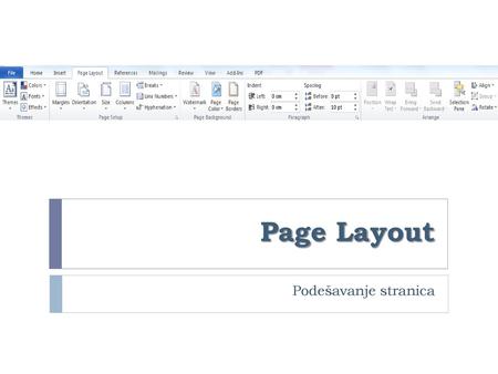 Page Layout Podešavanje stranica.