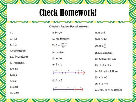 Check Homework!.