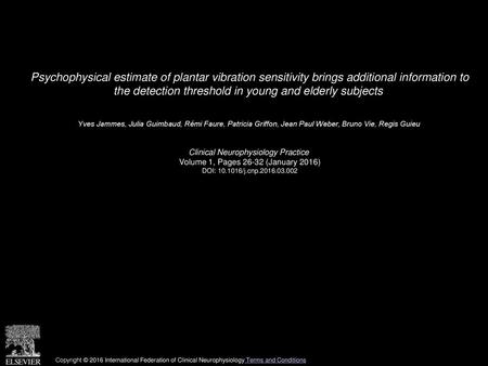 Psychophysical estimate of plantar vibration sensitivity brings additional information to the detection threshold in young and elderly subjects  Yves.