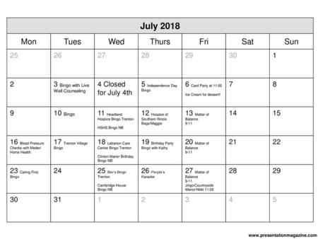 July 2018 Mon Tues Wed Thurs Fri Sat Sun