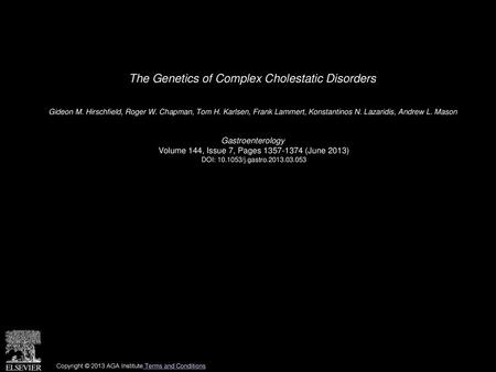 The Genetics of Complex Cholestatic Disorders