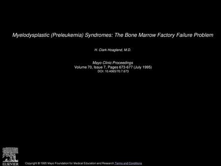 H. Clark Hoagland, M.D.  Mayo Clinic Proceedings 