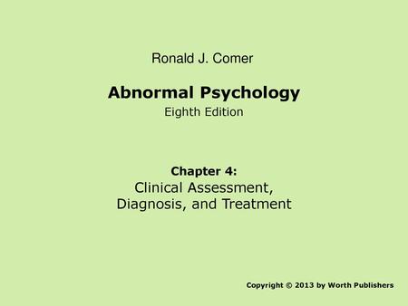 Clinical Assessment, Diagnosis, and Treatment