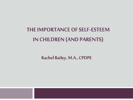 The importance of self-esteem in children (and parents)